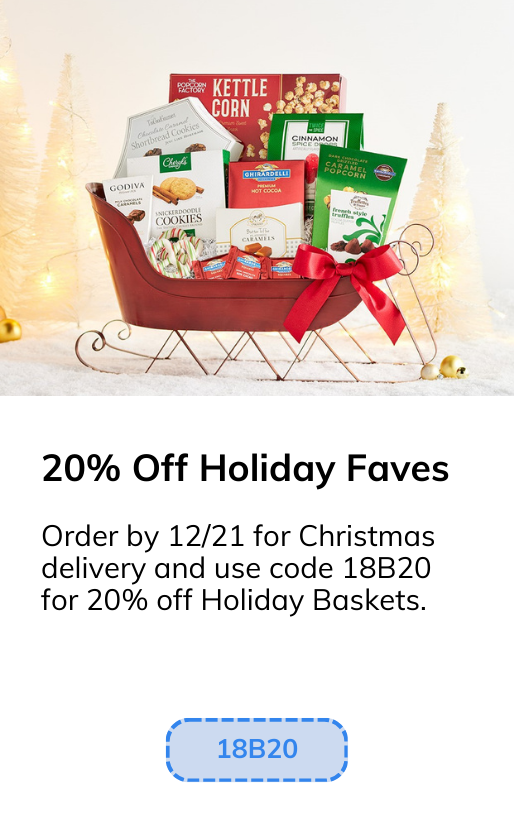 Order by 12/21 for Christmas delivery and use code 18B20 for 20% off Holiday Baskets.