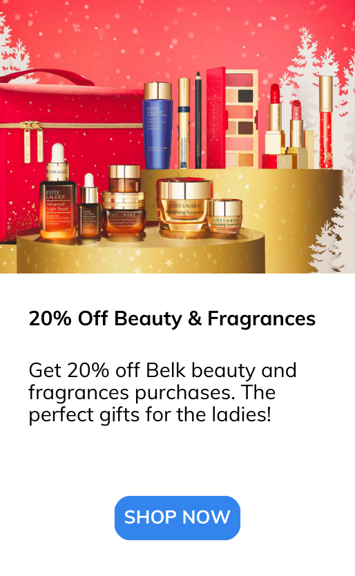 Get 20% off Belk beauty and fragrances purchases. The perfect gifts for the ladies!