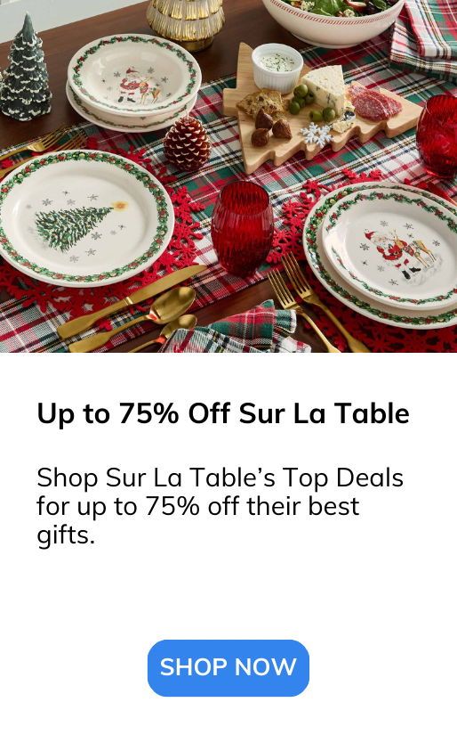 Shop Sur La Table’s Top Deals for up to 75% off their best gifts.